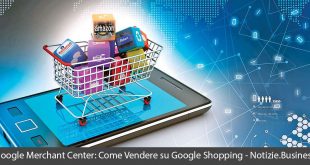 iscrizione google merchant center come vendere su google shopping